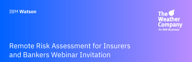 Remote Risk Assessment for Insurersand Bankers Webinar Invitation